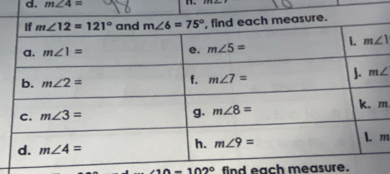 d. m∠ 4=
n.
m
m
10-102° find each measure.