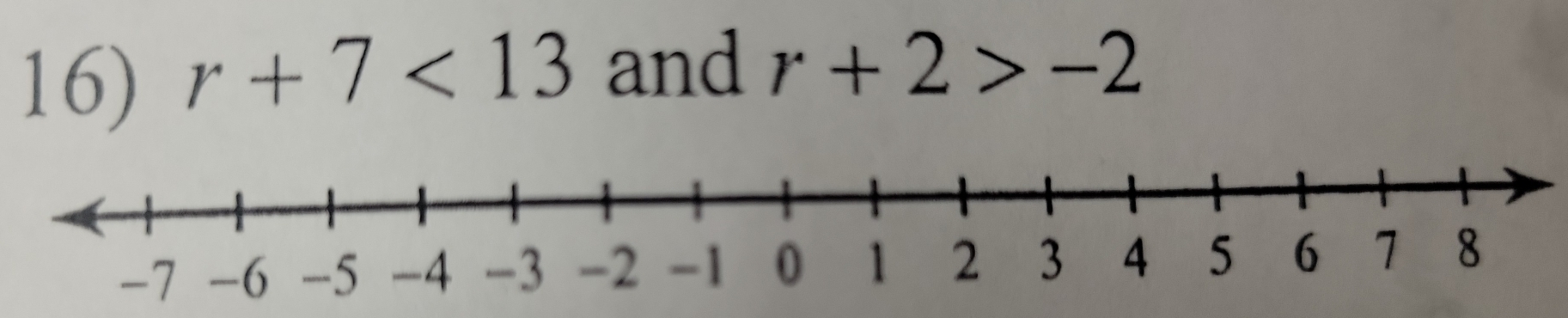 r+7<13</tex> and r+2>-2