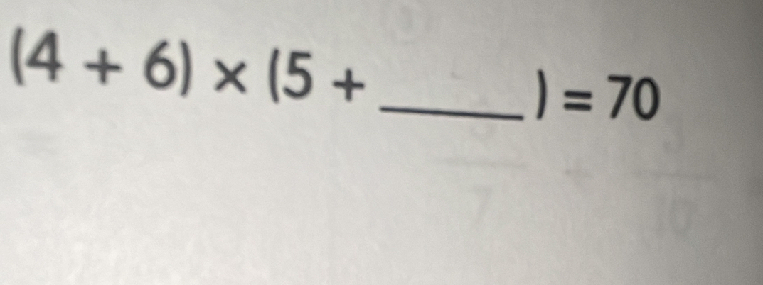 (4+6)* (5+
=70