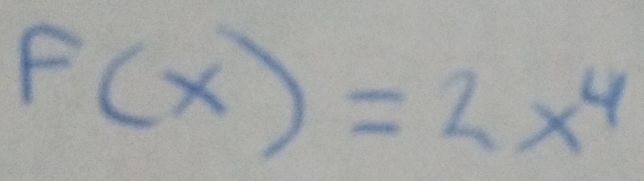 F(x)=2x^4