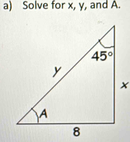 Solve for x, y, and A.