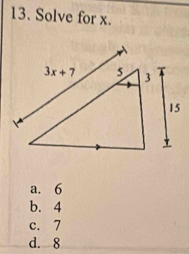 Solve for x.
a. 6
b. 4
c. 7
d. 8