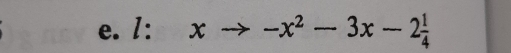 1: xto -x^2-3x-2 1/4 