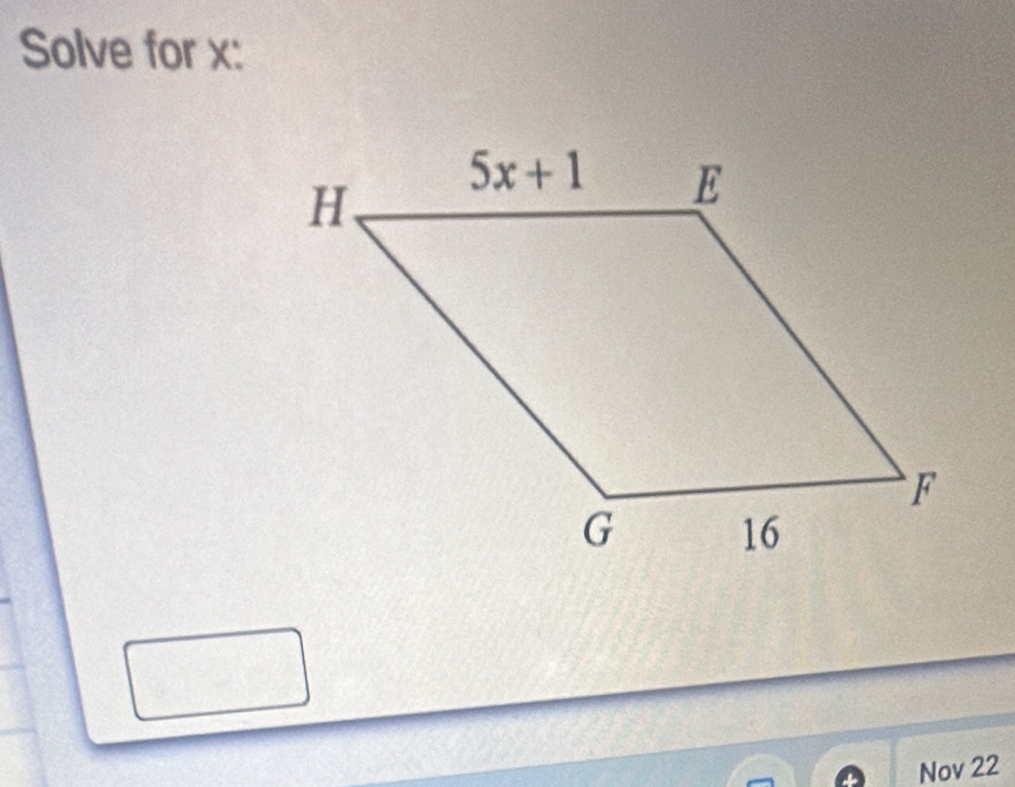 Solve for x:
Nov 22