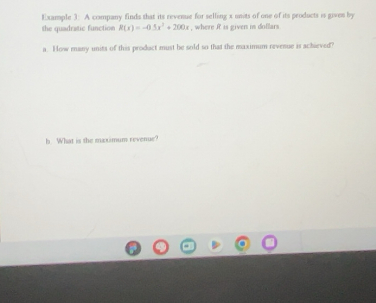Solved: Example 3: A company finds that its revenue for selling x units ...