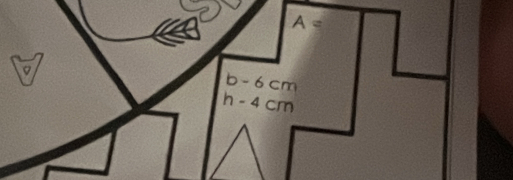 A=
b - 6 cm
)-4 4 cm