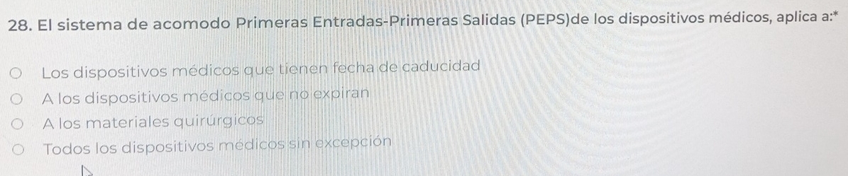Resuelto:El sistema de acomodo Primeras Entradas-Primeras Salidas (PEPS ...