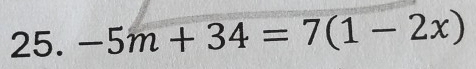 -5m+34=7(1-2x)