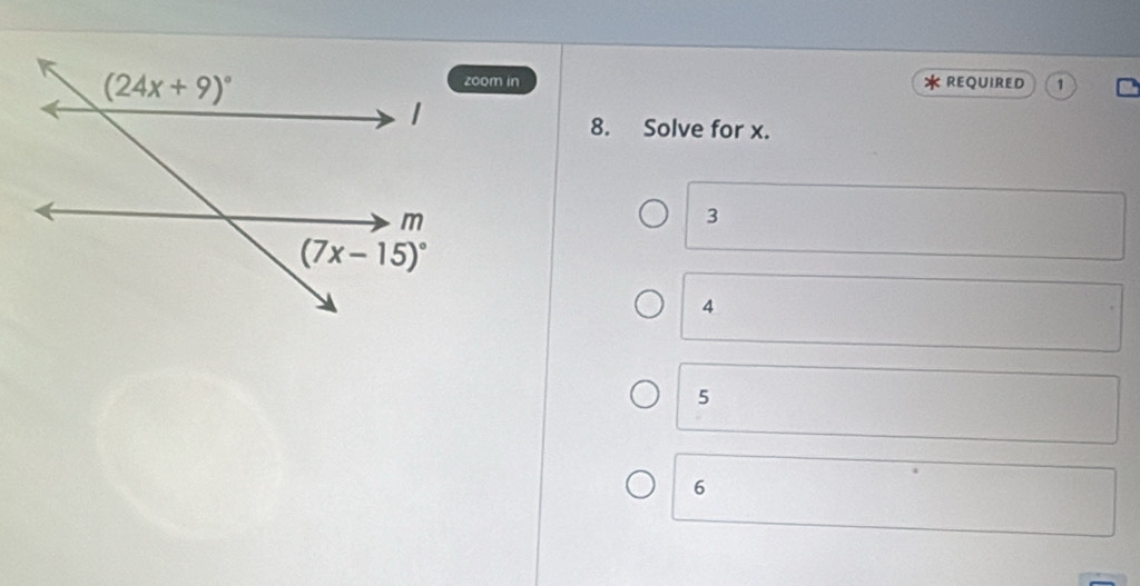 REQUIRED 1
8. Solve for x.
3
4
5
6