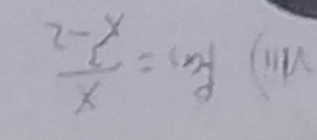  (2-x)/x =yx