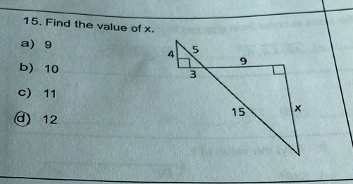 Find the value of x.
a 9
b 10
c 11
d 12