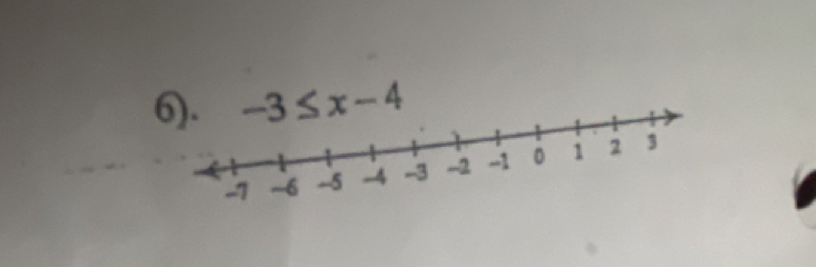 6). -3≤ x-4