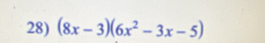 (8x-3)(6x^2-3x-5)