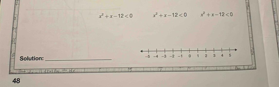 x^2+x-12<0</tex> x^2+x-12<0</tex> x^2+x-12<0</tex> 
Solution: _
48