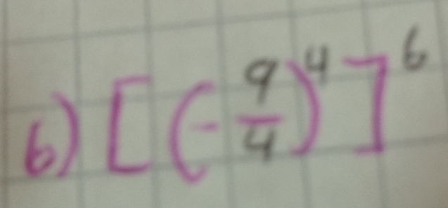 6 [(- 9/4 )^4]^6