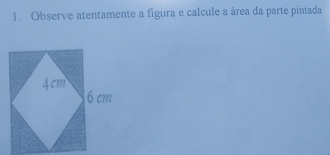 Observe atentamente a figura e calcule a área da parte pintada