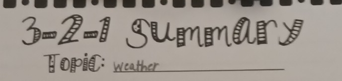 Summary 
TopIC: weather