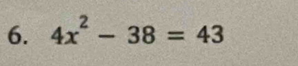 4x^2-38=43