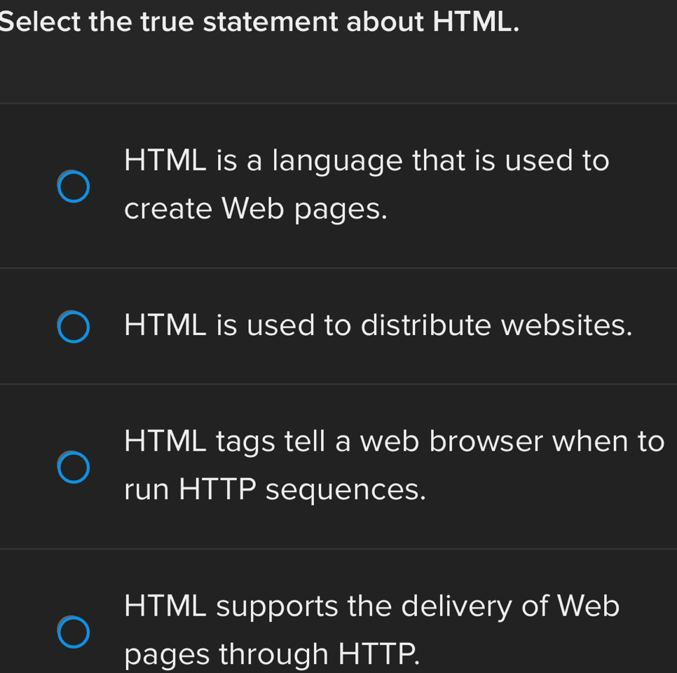 Solved: Select the true statement about HTML. HTML is a language that ...