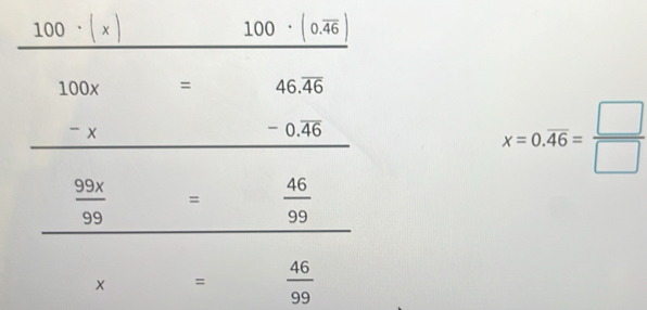 x=0.overline 46= □ /□  