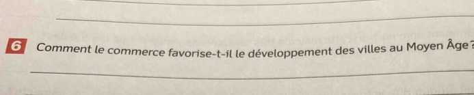 Comment le commerce favorise-t-il le développement des villes au Moyen Âge1