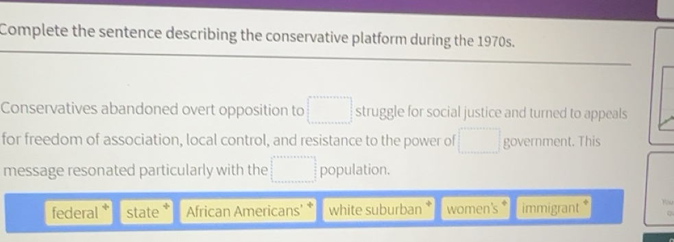 Solved: Complete the sentence describing the conservative platform ...