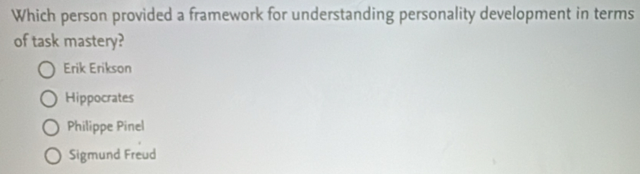 Solved: Which person provided a framework for understanding personality ...