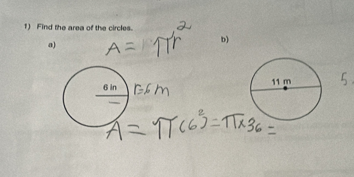 A=π r^2
r6m
5.
A=π (6^2)=π * 36=