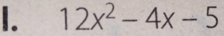 12x^2-4x-5