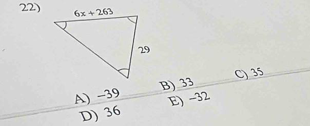 A) -39 B) 33 C) 35
D) 36 E) -32