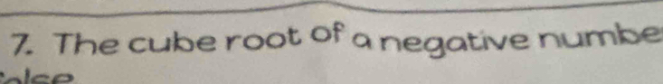 The cube root of a negative numbe 
。