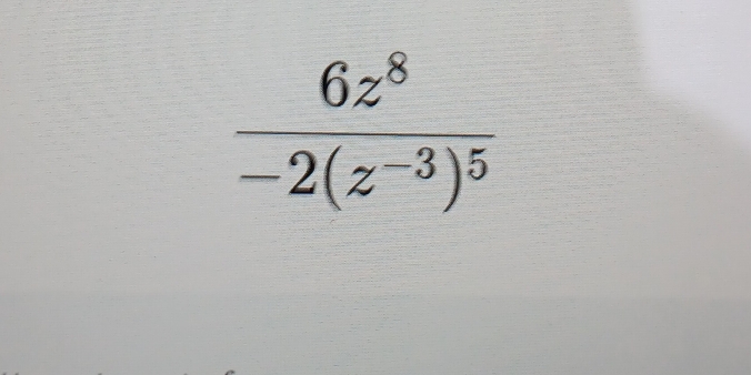 frac 6z^8-2(z^(-3))^5