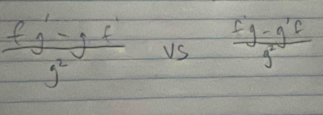  (fg'-gf')/g^2  Us  (fg-g'f)/g^2 