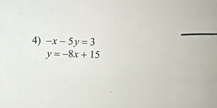 -x-5y=3
y=-8x+15