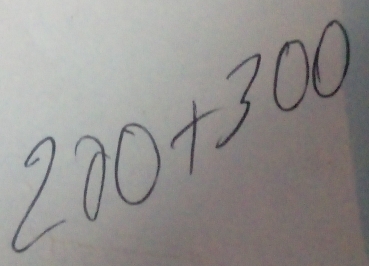 200+300