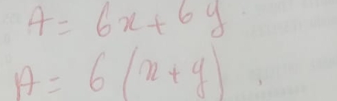 A=6x+6y
A=6(x+y)