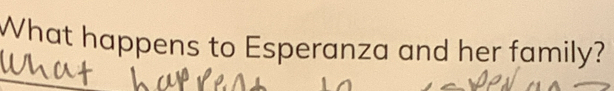 What happens to Esperanza and her family?
