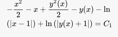 - x^2/2 -x+ y^2(x)/2 -y(x)-ln
(|x-1|)+ln (|y(x)+1|)=C_1