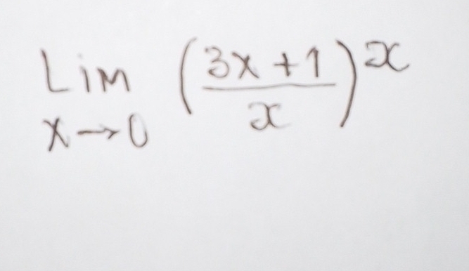 limlimits _xto 0( (3x+1)/x )^x