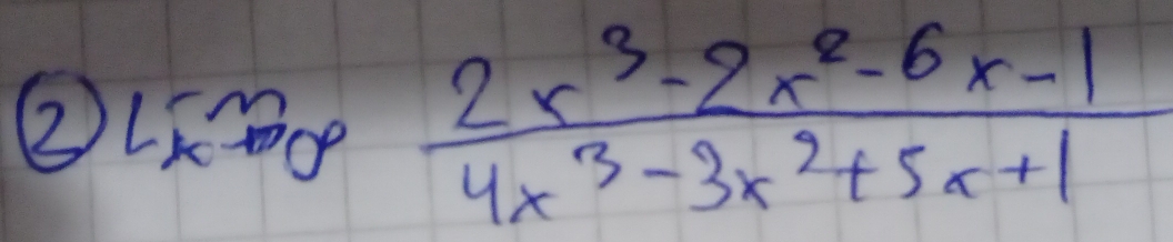 ②L  (2x^3-2x^2-6x-1)/4x^3-3x^2+5x+1 