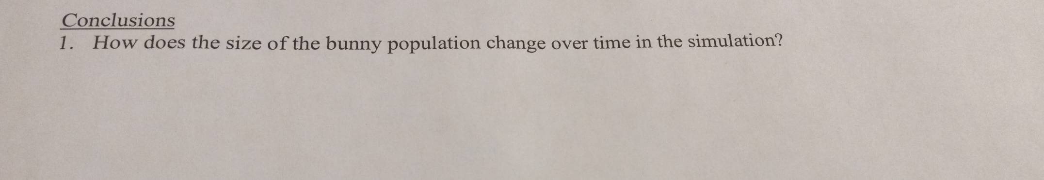 Conclusions 
1. How does the size of the bunny population change over time in the simulation?