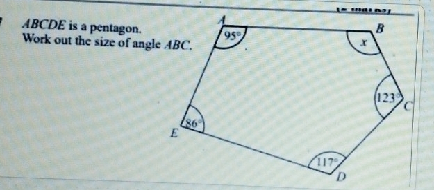 ABCDE is a pentagon.
Work out the size of angle ABC.