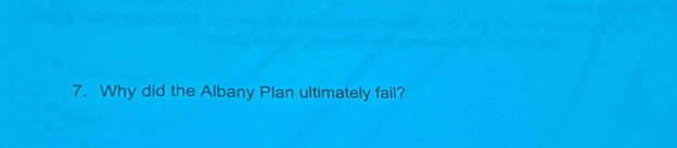 Why did the Albany Plan ultimately fail?