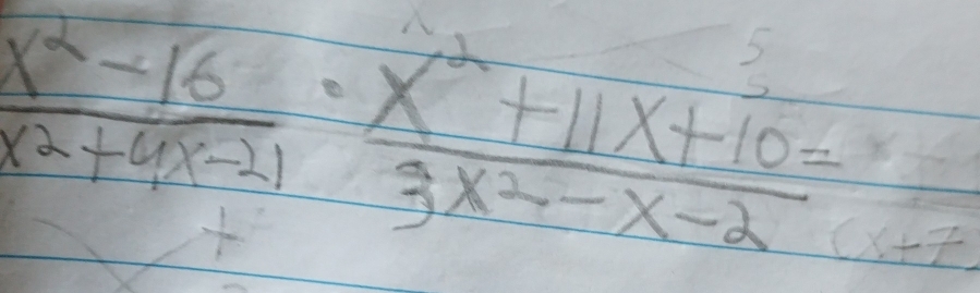  (x^2-16)/x^2+4x-21 ·  (x^2+11x+10)/3x^2-x-2 =