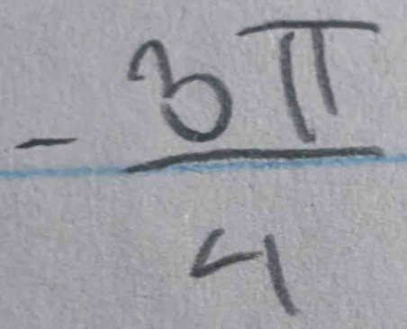 - 3π /4 