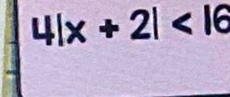 4|x+2|<16</tex>