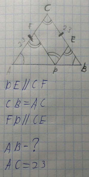 DEICF
CB=AC
FK IICE
AB-
AC=23