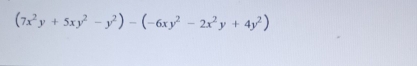 (7x^2y+5xy^2-y^2)-(-6xy^2-2x^2y+4y^2)