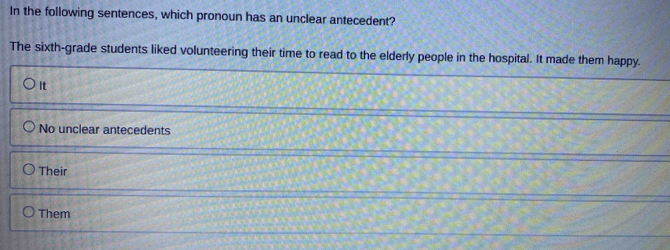 Solved: In the following sentences, which pronoun has an unclear ...