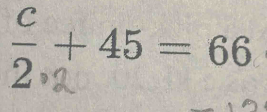 § ± 45 = 66